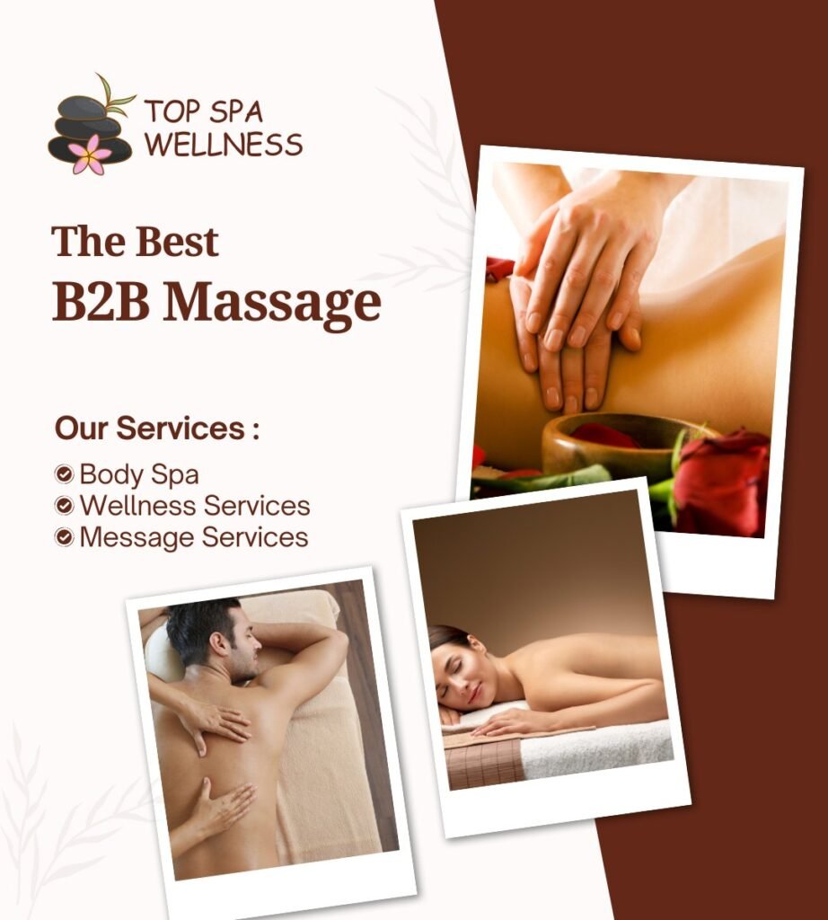 B2B massage - Top Spa Wellness Gulshan